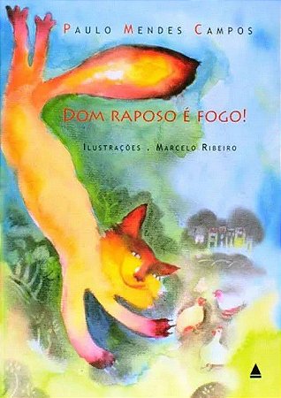 Dom Raposo é Fogo