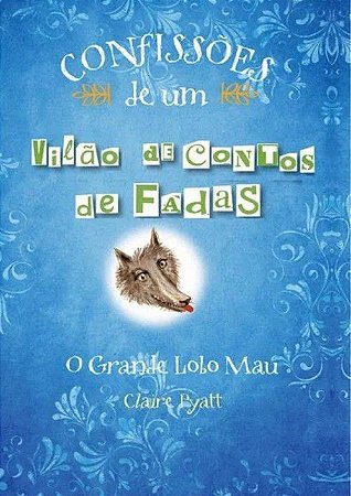 Confissões de um Vilão de Contos de Fadas