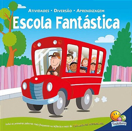 Atividades, Diversão, Aprendizagem - Escola Fantástica