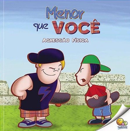 Bullying - Menor que Você - Agressão Física