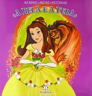 As Mais Lindas Histórias - A Bela e a Fera