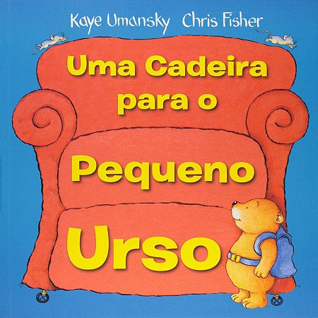 Lit. Inf. - Uma Cadeira Para o Pequeno Urso