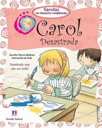 Garotas em Situações Complicadas - Carol Desastrada