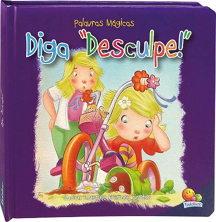 Palavras Mágicas - Diga "Desculpe"
