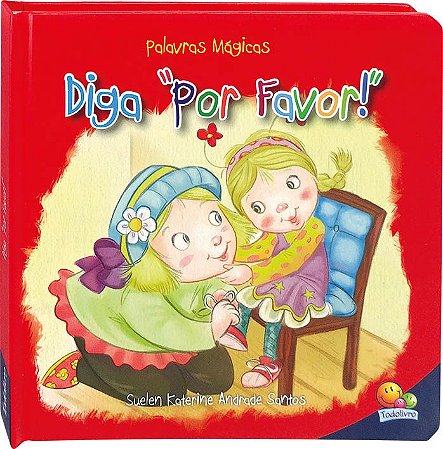 Palavras Mágicas - Diga "Por Favor"