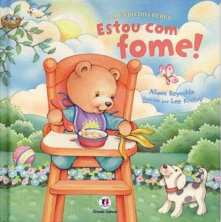 O Mundo dos Bebês - Estou com Fome