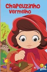 Olhinhos Agitados - Chapeuzinho Vermelho