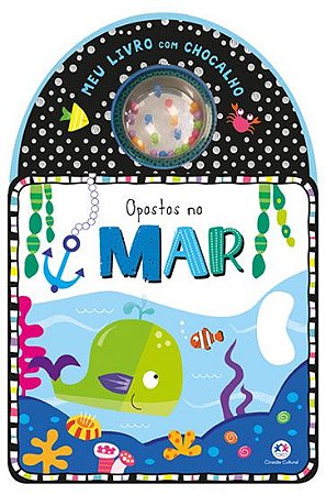 Meu Livro com Chocalho - Opostos no Mar