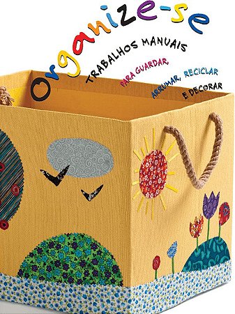 Organize-se - Trabalhos Manuais
