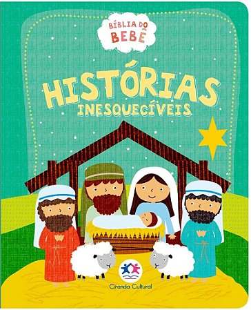 Bíblia do Bebê - Histórias Inesquecíveis