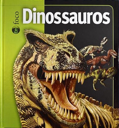 Em Foco - Dinossauros