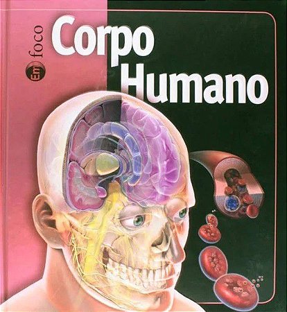 Em Foco - Corpo Humano