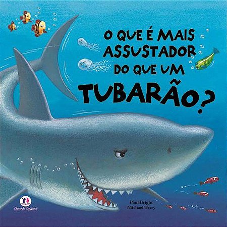 Lit. Inf. - O Que É Mais Assustador Do Que Um Tubarão