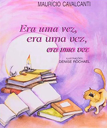 Era Uma Vez, Era Uma Vez, Era Uma Vez