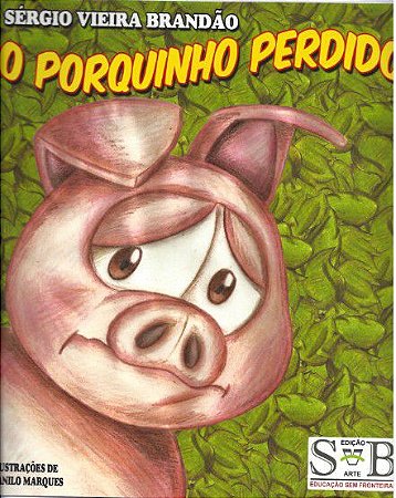 O Porquinho Perdido