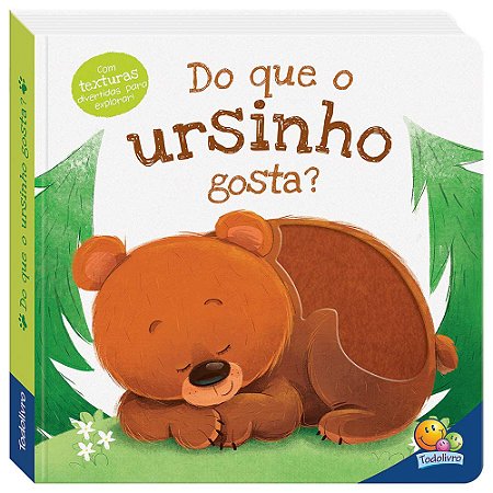 Amiguinhos Adoráveis - Do Que o Ursinho Gosta