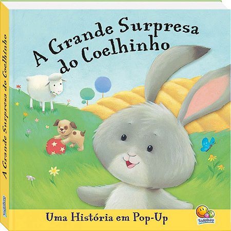 Histórias Pop-up - A Grande Surpresa do Coelhinho