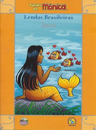 Lendas Brasileiras Turma da Mônica - Iara