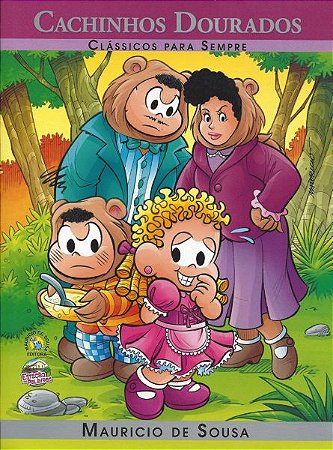 Clássicos para Sempre Turma da Mônica - Cachinhos Dourados