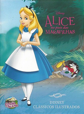 Clássicos Ilustrados Disney - Alice no País das Maravilhas