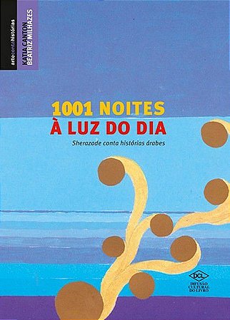 Livro: 1001 Noites à Luz do Dia