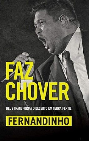 Faz Chover - Deus Transforma o Deserto em Terra Fértil