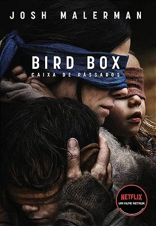 Caixa de Pássaros - Bird Box