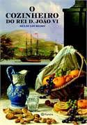 O Cozinheiro do Rei D. João VI