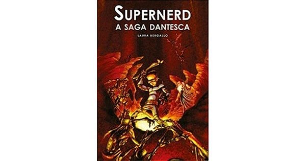 Supernerd - A Saga Dantesca
