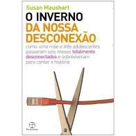 O Inverno da Nossa Desconexão