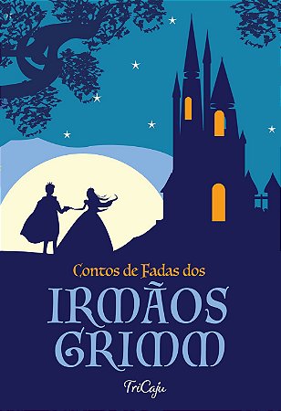 Contos de Fadas dos Irmãos Grimm