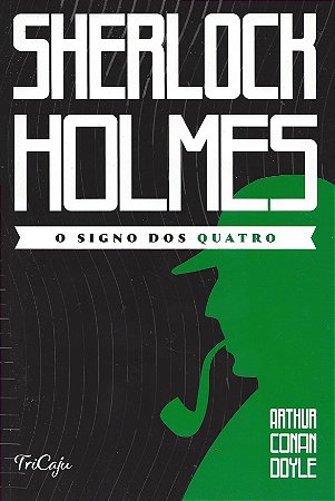 Sherlock Holmes - O Signo dos Quatro