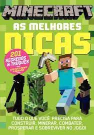 Minecraft - As Melhores Dicas