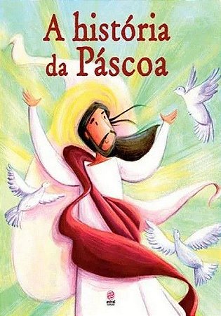 A História da Páscoa