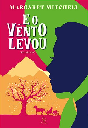 Livro: ... E o Vento Levou