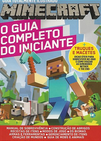 Minecraft - O Guia Completo do Iniciante