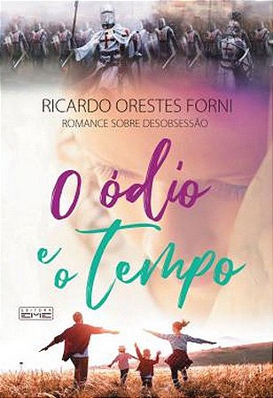 O Ódio e o Tempo
