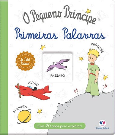 O Pequeno Príncipe - Primeiras Palavras