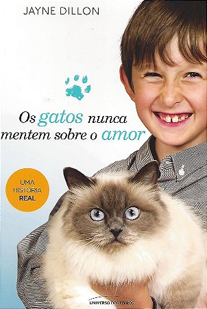 Os Gatos Nunca Mentem Sobre o Amor