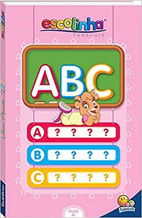 Escolinha Todolivro - Vamos Aprender - ABC