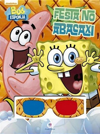 Livro 3D - Bob Esponja - Festa no Abacaxi