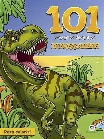 Livro: 101 Primeiros Desenhos - Dinossauros