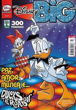 Disney Big Nº 47 - Paz, Amor, Música e Ducks on the Road