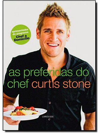 As Preferidas do Chef Curtis Stone