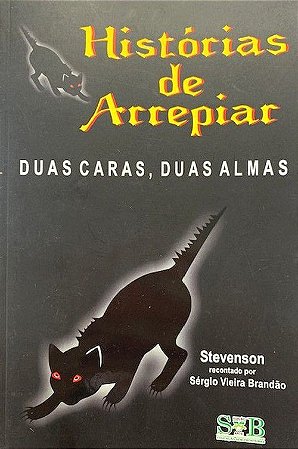 Histórias de Arrepiar - Duas Caras, Duas Almas