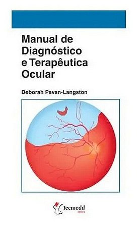 Manual de Diagnóstico e Tarapêutica Ocular