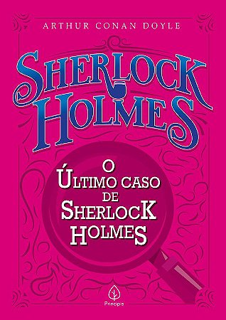 O Último Caso de Sherlock Holmes