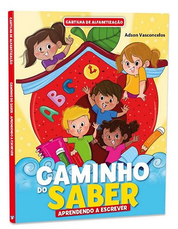 Caminho do Saber -  Aprendendo a Escrever