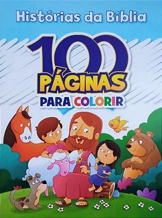 Livro: 100 Páginas para Colorir - Histórias da Bíblia