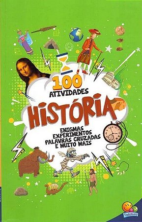 Livro: 100 Atividades - História